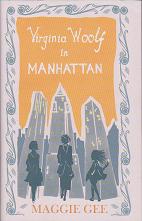 Virginia Woolf in Manhattan by Maggie Gee